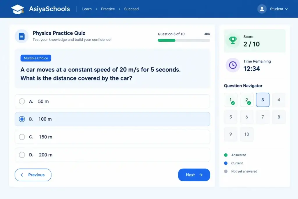 AsiyaSchools physics practice quiz with multiple choice question and score tracker